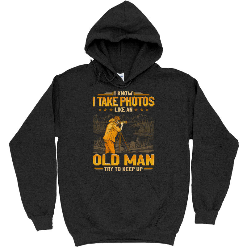 Photographing Like An Old Man Try To Keep Up T-Shirt GEJ246
