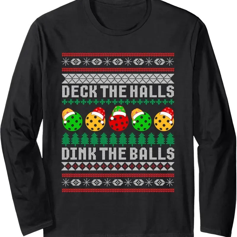 Pickleball Christmas Ugly Sweater Holiday Party Long Sleeve T-Shirt Hoodie, Sweatshirt | UrbanDripWear.com