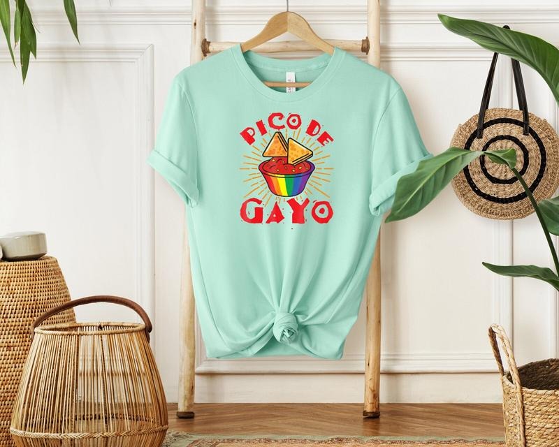Pico De Gayo T Shirt Hoodie Sweater Pico De Gayo Tshirt LGBT Shirt Gay Pride Gay Pride Shirt LGBTQ Shirt Funny Gay Pride...