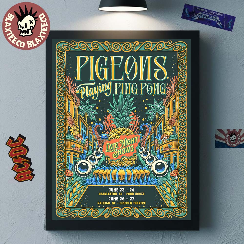 Pigeons Playing Ping Pong Late Night Shows 2026 In Charleston SC At Pour House On June 23-24 And Raleigh NC At Lincoln Theatre On June 26-27 Poster Canvas