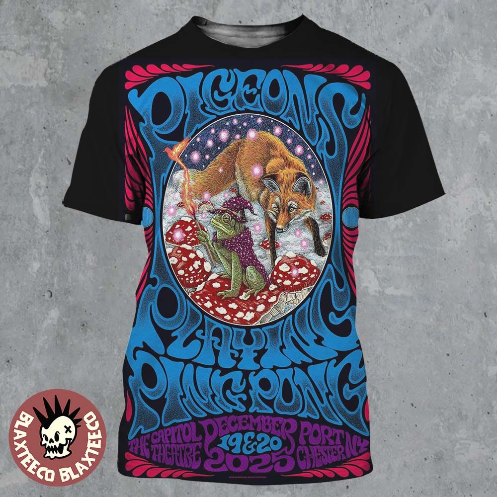 Pigeons Playing Ping Pong Port Chester New York 2025 Venue Poster On December 19 And 20 2025 At The Capitol Theatre The Wizard Frog And The Fox Art All Over Print Shirt