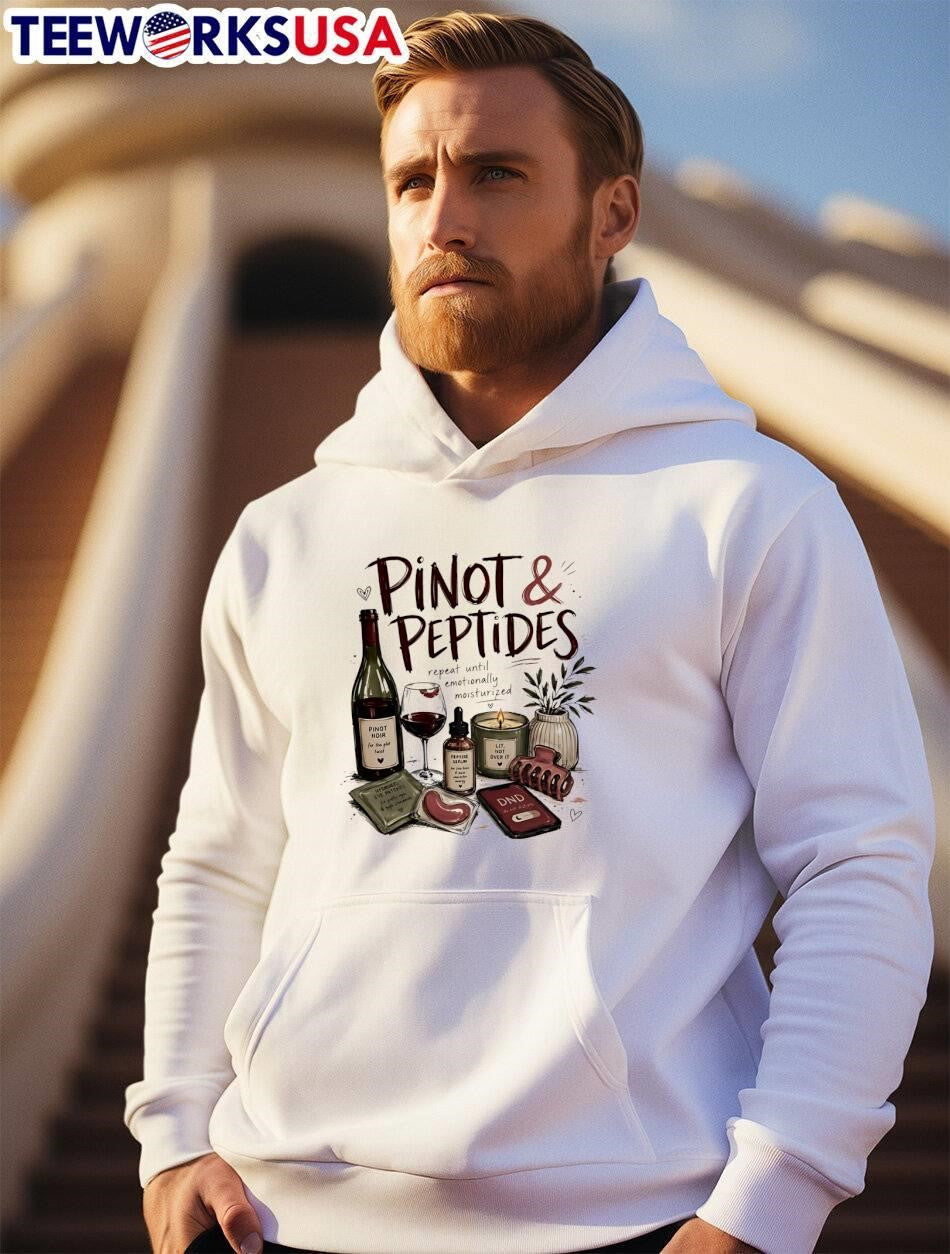 Pinot & Peptides for Emotionally Moisturized Wine Night Lit Not Over It T-Shirt