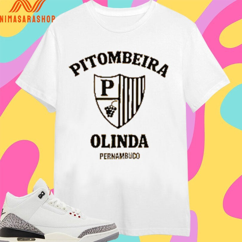 Pitombeira Olinda Pernambuco 2026 Shirts