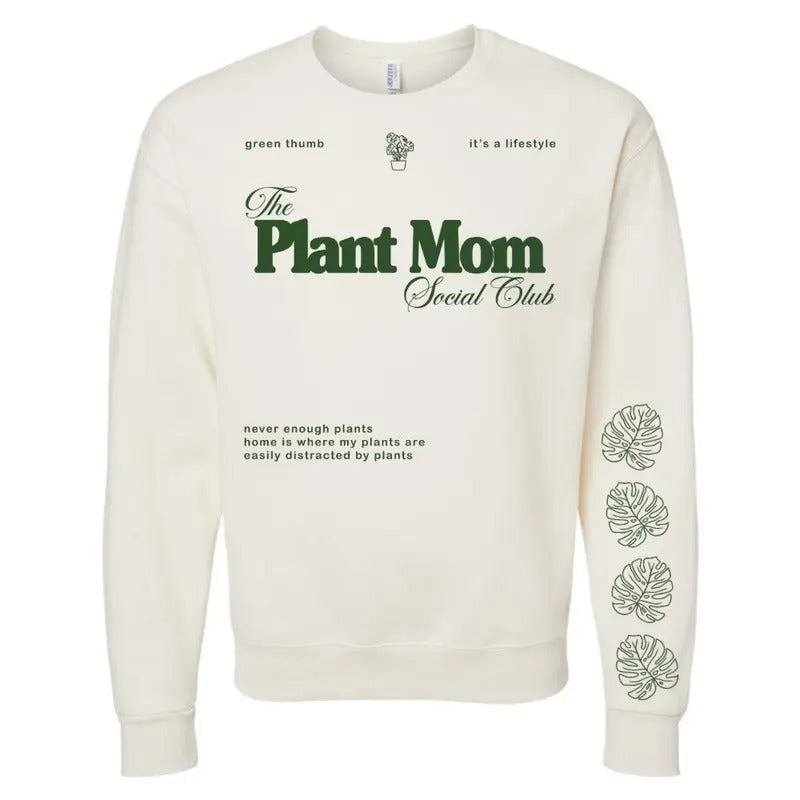 'Plant Mom Social Club' Crewneck Sweatshirt T-Shirts, Hoodie | UrbanDripWear.com