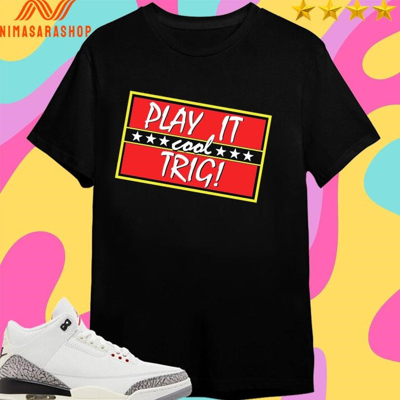 Play It Cool Trig Shirts