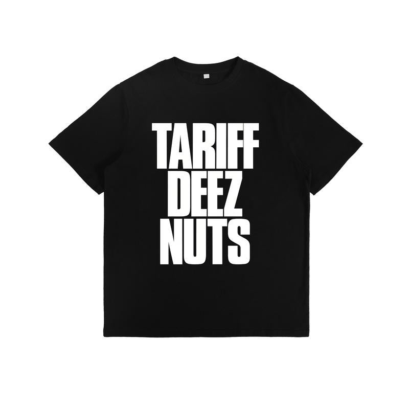 Playful T - Shirt: "TARIFF DEEZ NUTS" Slogan Hoodie, Sweatshirt | UrbanDripWear.com