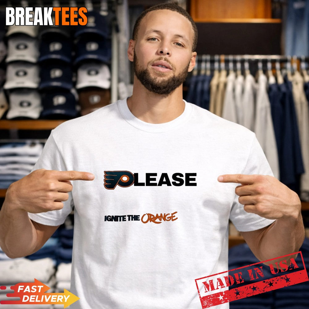 Please Ignite The Orange Philadelphia Flyers NHL T-Shirt