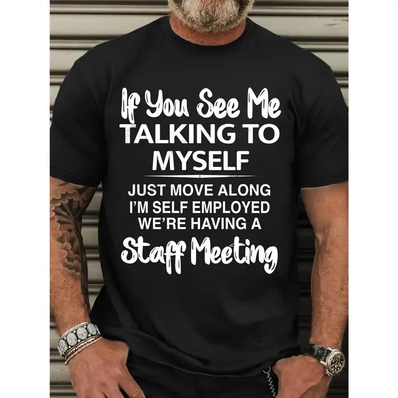 Plus Size Men's Short Sleeve Graphic Print "If You See Me Talking to Myself" T-shirt for Summer, Outdoor Sports Tees...