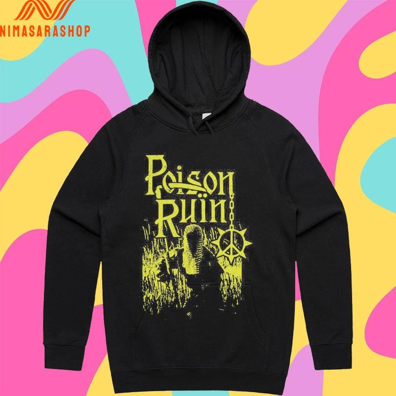 Poison Ruin Harvest Shirts