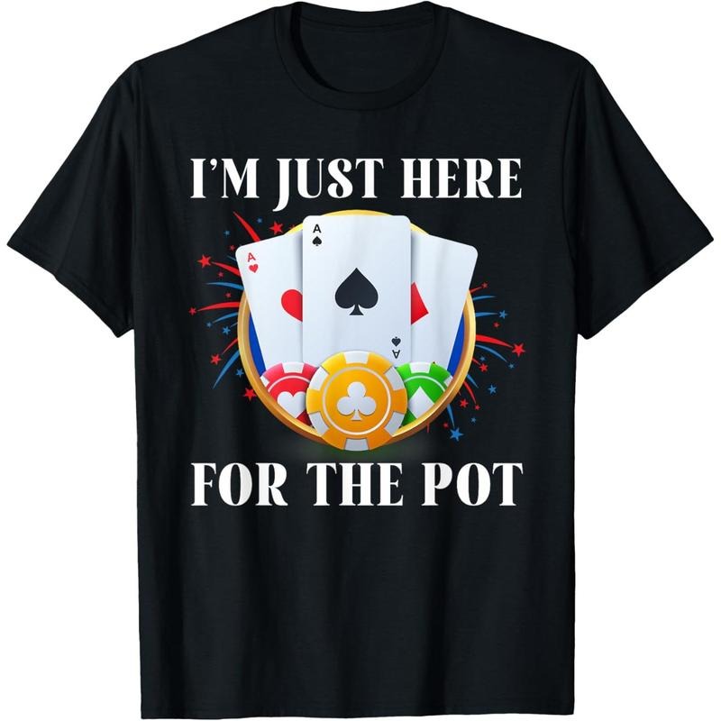 Poker Player I'M JUST HERE FOR THE POT Funny Vintage T-Shirt made in usa Hoodie, Sweatshirt | UrbanDripWear.com