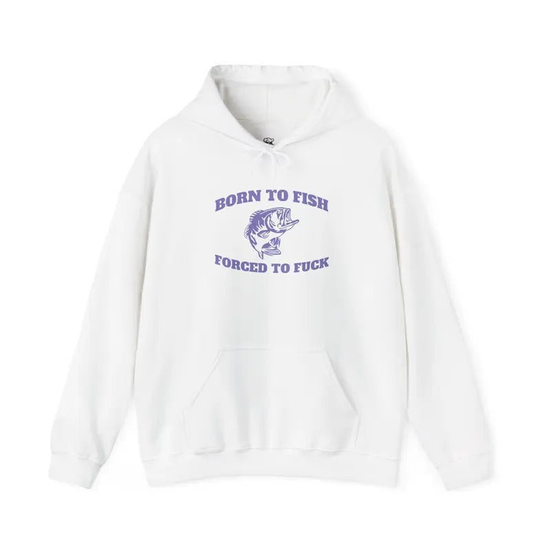Born to Fish Hoodie - Laugh Factory Tees - Casual Fishing Hoodie with Humor, Cotton/Polyester Blend, Everyday Wear