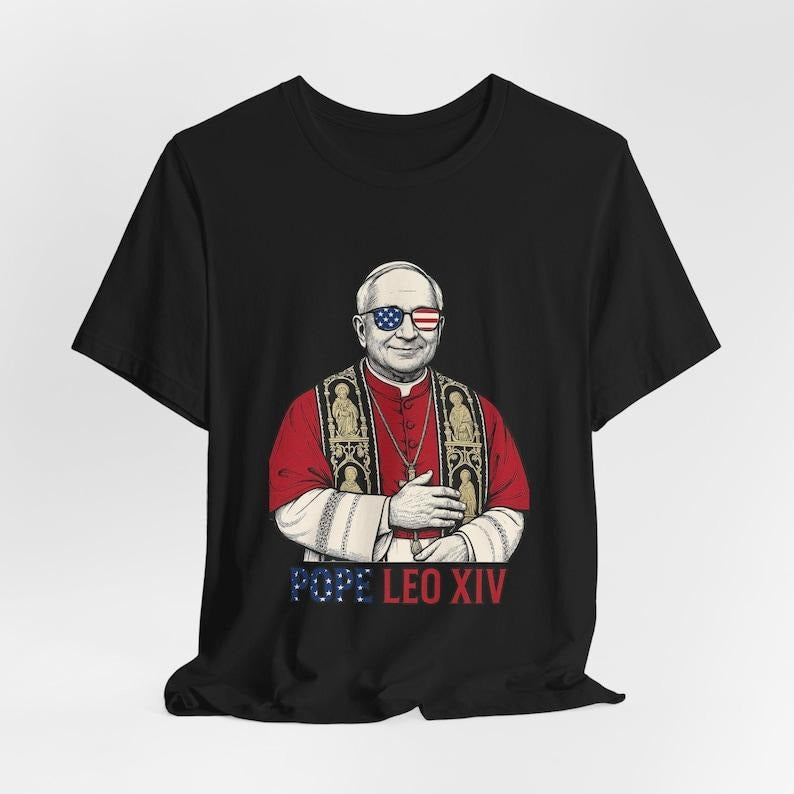 Pope Leo XIV | American Pope 2025 | Robert Prevost | Funny Patriotic Catholic TShirt Hoodie, Sweatshirt | UrbanDripWear.com