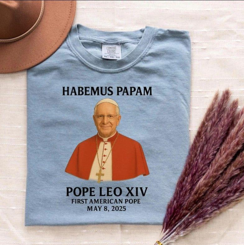 Pope Leo XIV Shirt, First American Pope, Habemus Papam May 8 2025 Gift Hoodie, Sweatshirt | UrbanDripWear.com