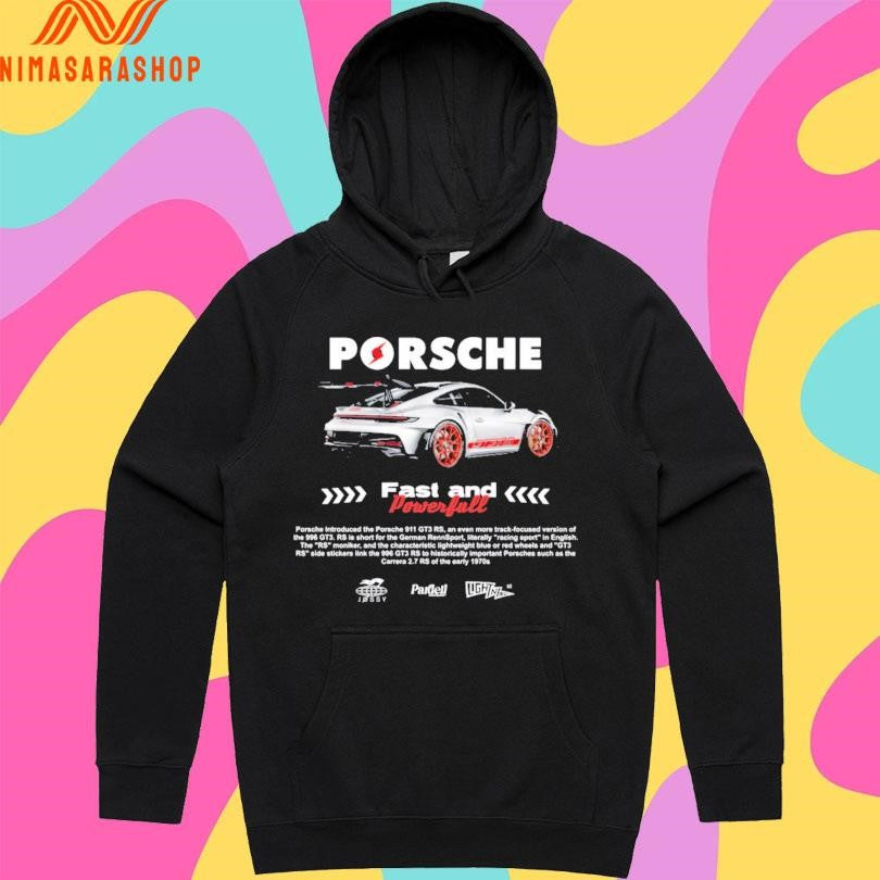 Porsche Fast And Powerfull Shirts