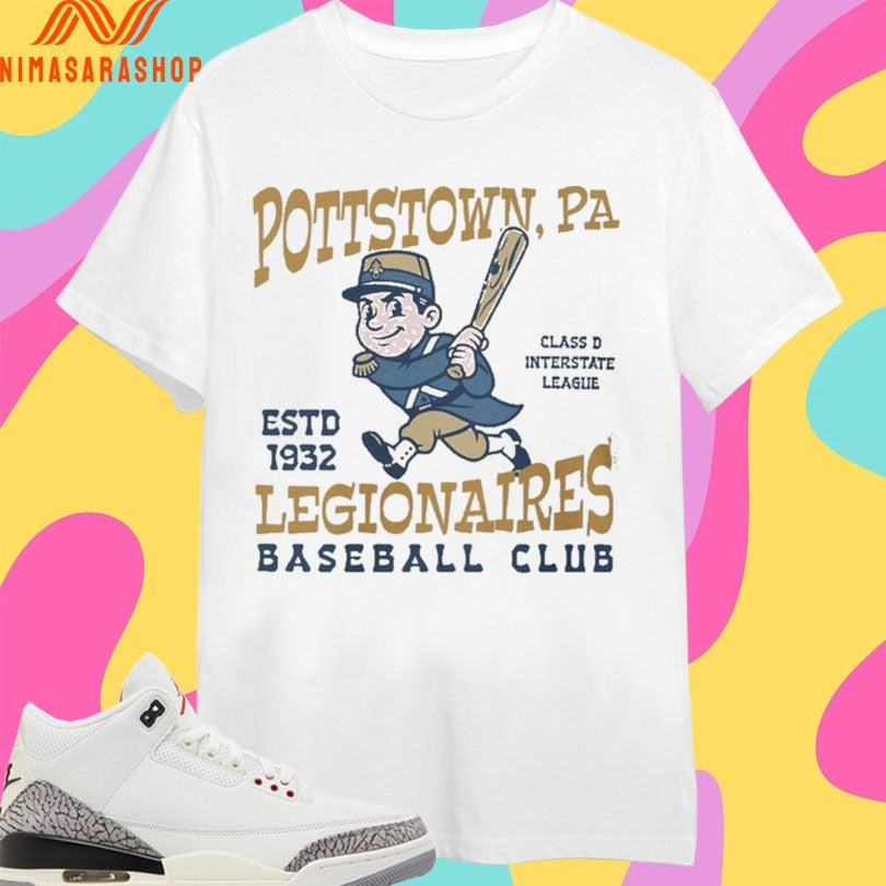 Pottstown Legionaires Baseball Club Estd 1932 Class D Interstate League Shirts