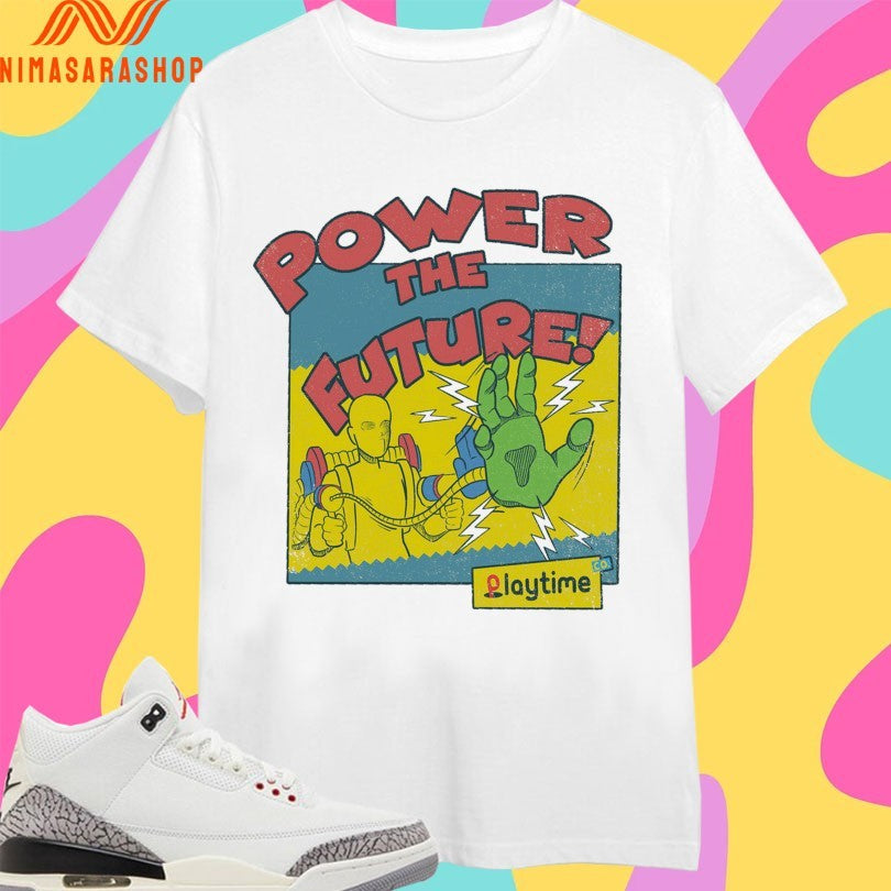Power To The Future Shirts