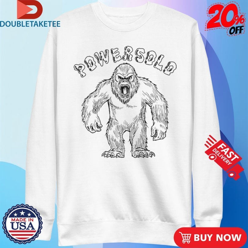 PowerSolo Sasquatch Shirts