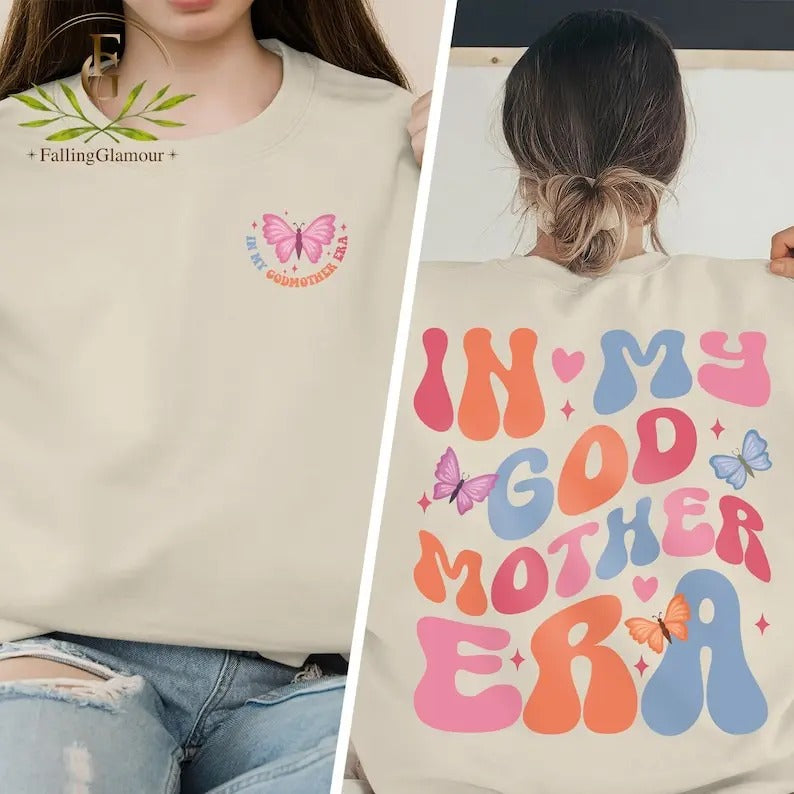 Premium  In My Godmother Era Sweatshirt, Godmother Shirt, God Mother Proposal, Godmom Gift, God Mother Sweater, God...