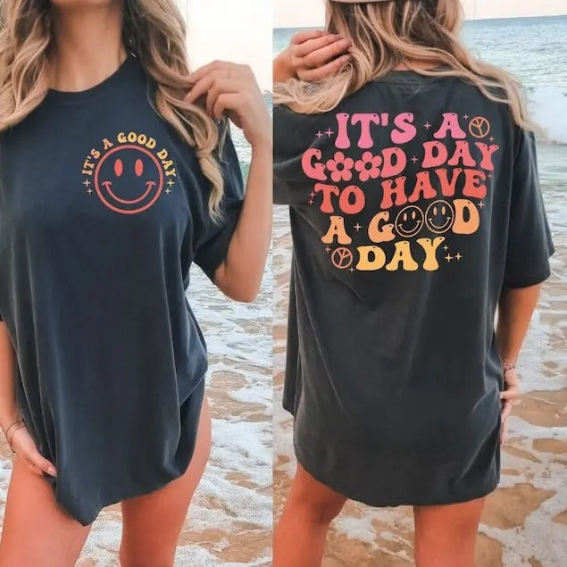 Premium  It's a Good Day To Have a Good Day,Mental Health, Sweatshirt T-Shirts, Hoodie | UrbanDripWear.com