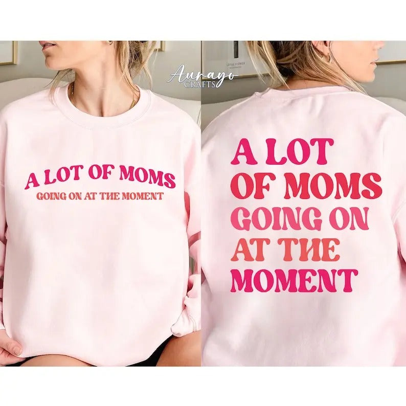 Premium  Trendy Mom Shirt, A Lot Of Moms Shirt, Personalized Mom Shirt, Mothers Day Gift for Mom, New Mom Gift, Mom...