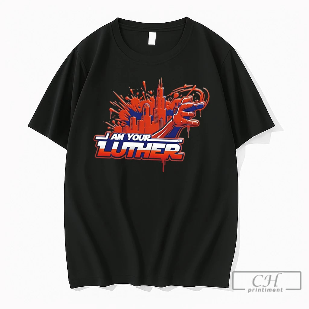 Premium Chicago Bears I Am Your Luther Paint Tee