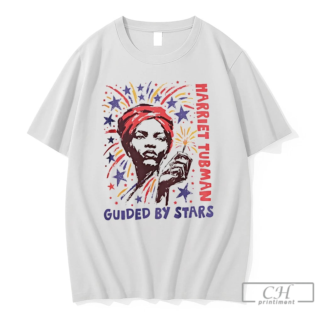 Premium Harriet Tubman Juneteenth Guided By Stars Freedom Day 4th Of July 2026 T Shirts