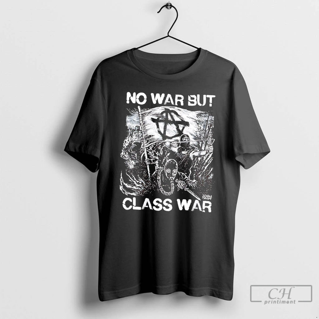 Premium No War But Class War Vintage Tee