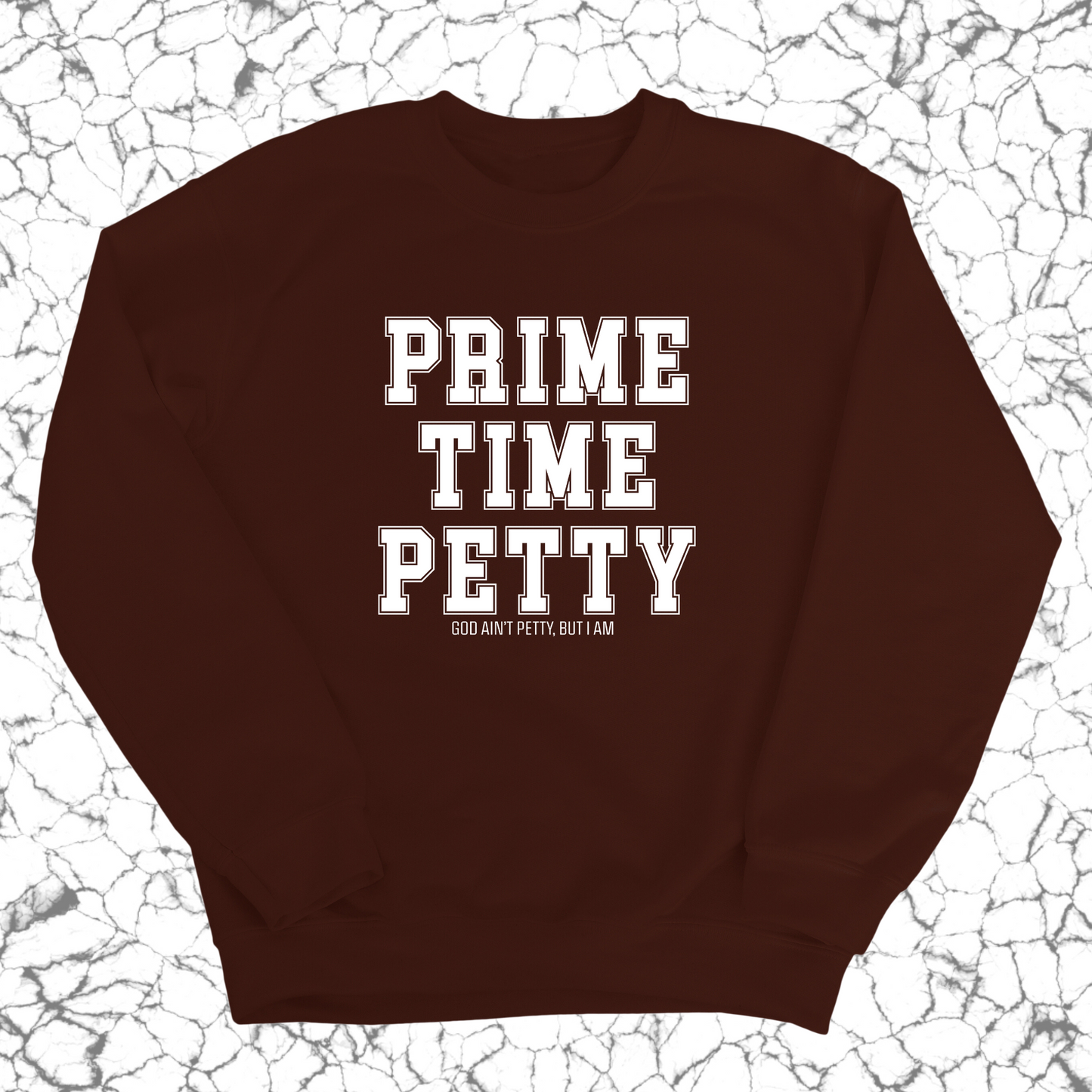 Prime Time Petty Varsity Unisex Sweatshirt