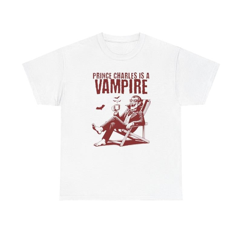 Prince Charles is a Vampire Cotton Streetwear T-shirt Hoodie, Sweatshirt | UrbanDripWear.com