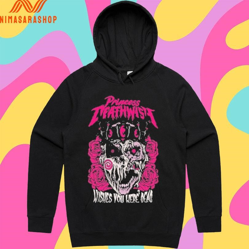 Princess Death Wish Wishes You Were Dead Shirts