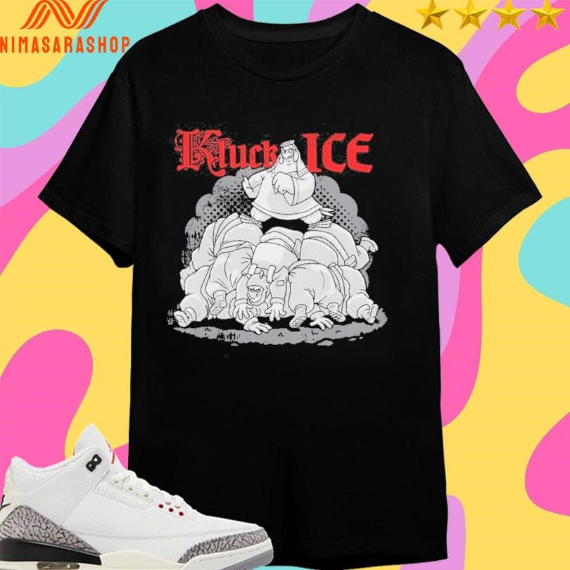 Printify Kluck ICE Shirts