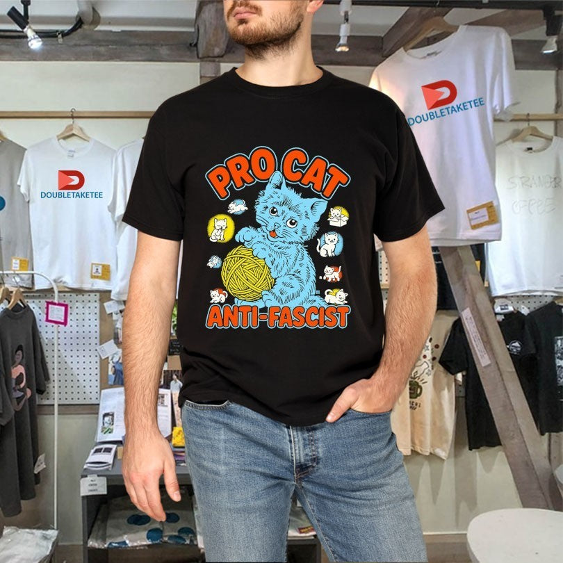 Pro Cat An Fascist Shirts