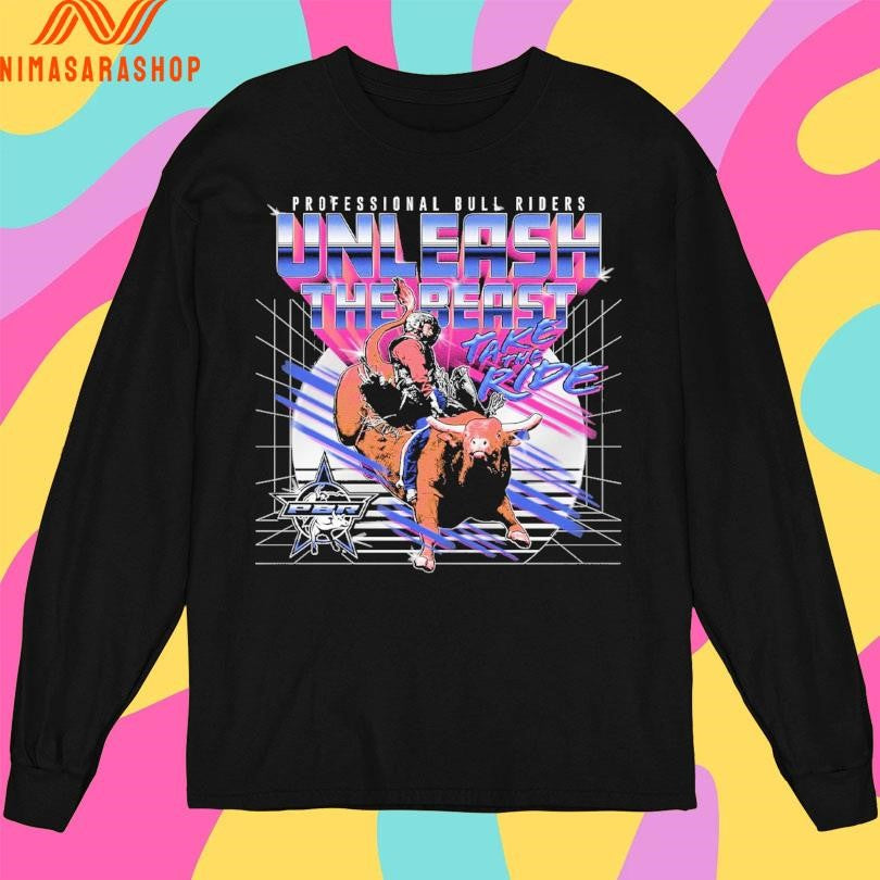 Professional Bull Riders Unleash The Beast Take The Ride Shirts