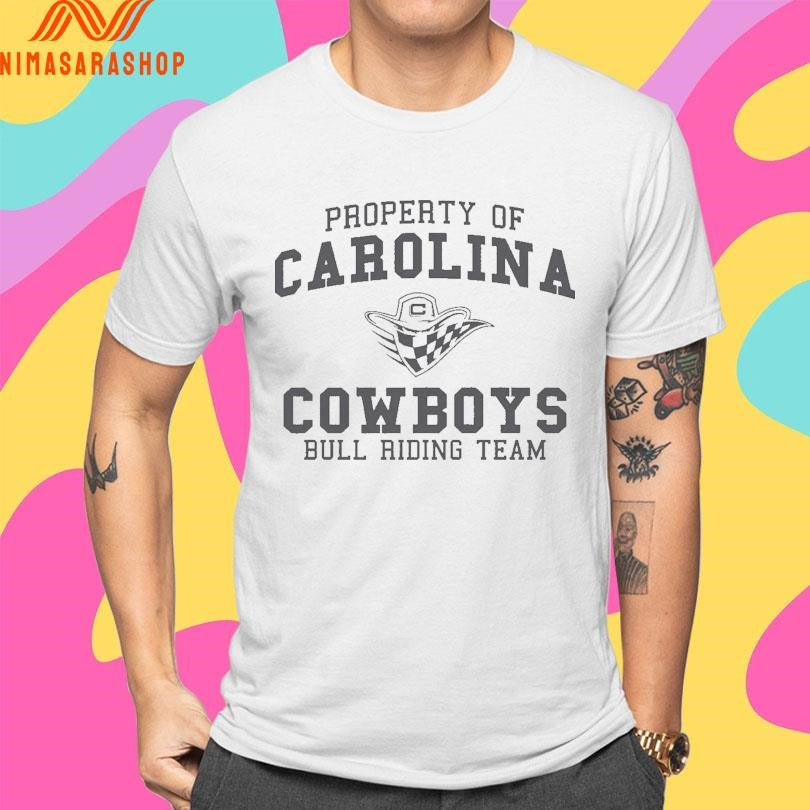 Property Of Carolina Cowboys Bull Riding Team Shirts