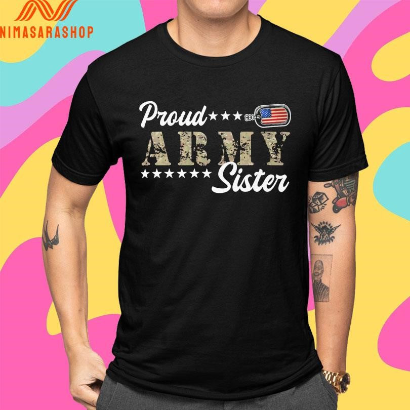 Proud Army Sister American Shirts
