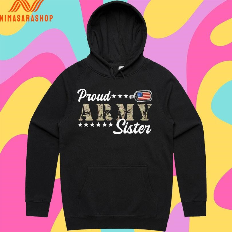 Proud Army Sister American Shirts