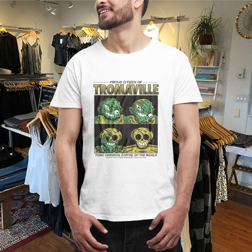 Proud Citizen Of Tromaville Toxic Chemical Capital Of The World Brought To You Troma Entertainment And Wizard Of Barge Shirts