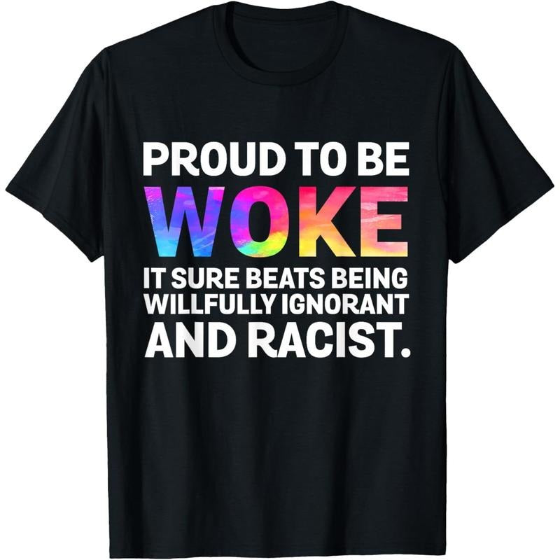 Proud To Be Woke It Sure Beats Being Willfully Ignorant T-Shirt style 02 Hoodie, Sweatshirt | UrbanDripWear.com