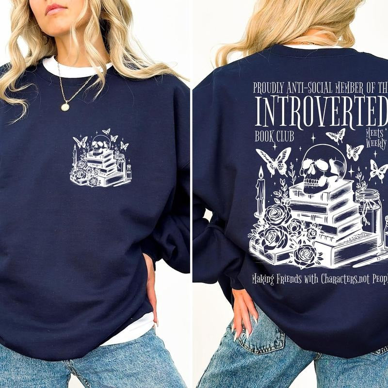 Proudly Anti-Social Member Of The Introverted Book Club Shirt, Skeleton Book Hoodie For Women, Anti Social Sweatshirt,...