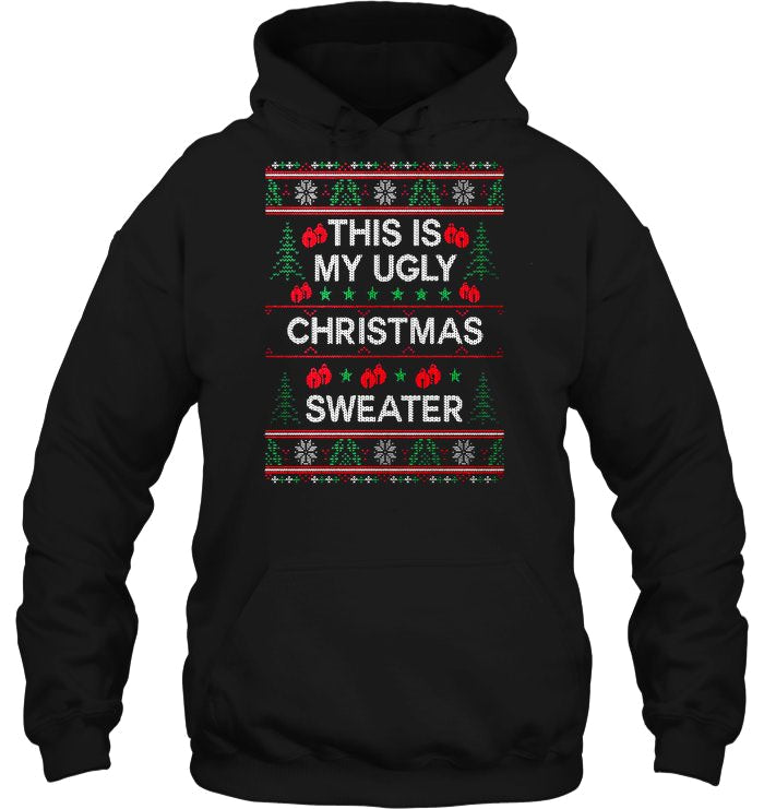 This Is My Ugly Christmas Sweater
