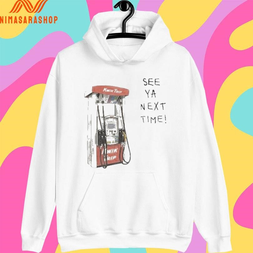 Pump See Ya Next Time Shirts