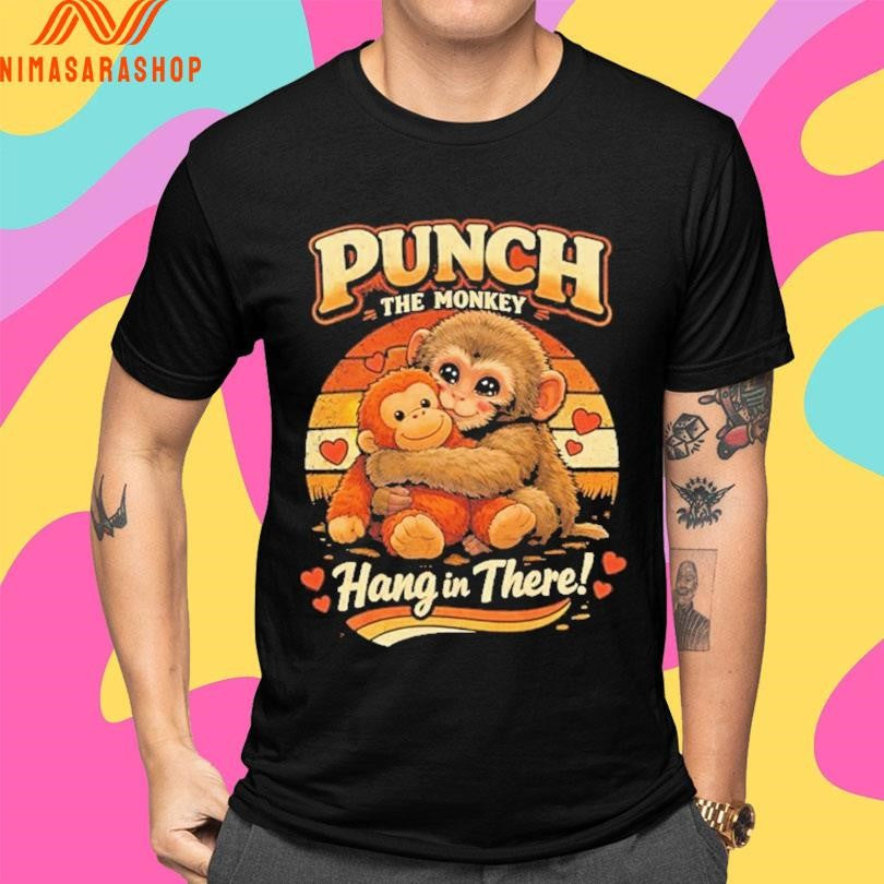 Punch The Monkey Hang In There Animal Shirts