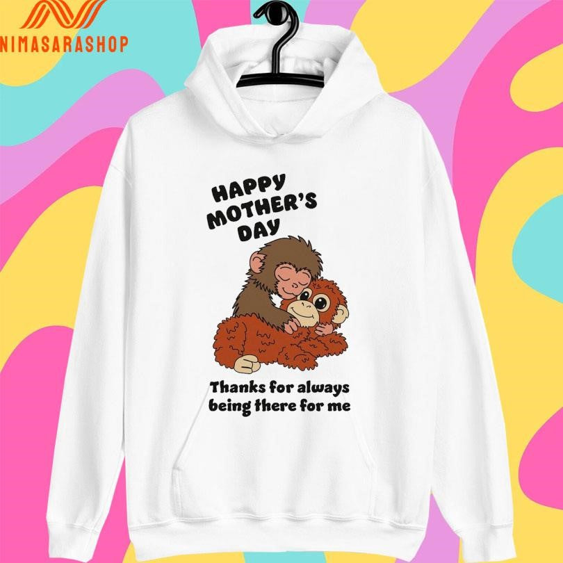 Punch The Monkey Happy Mother’s Day Thanks For Always Being There For Me 2026 Shirts