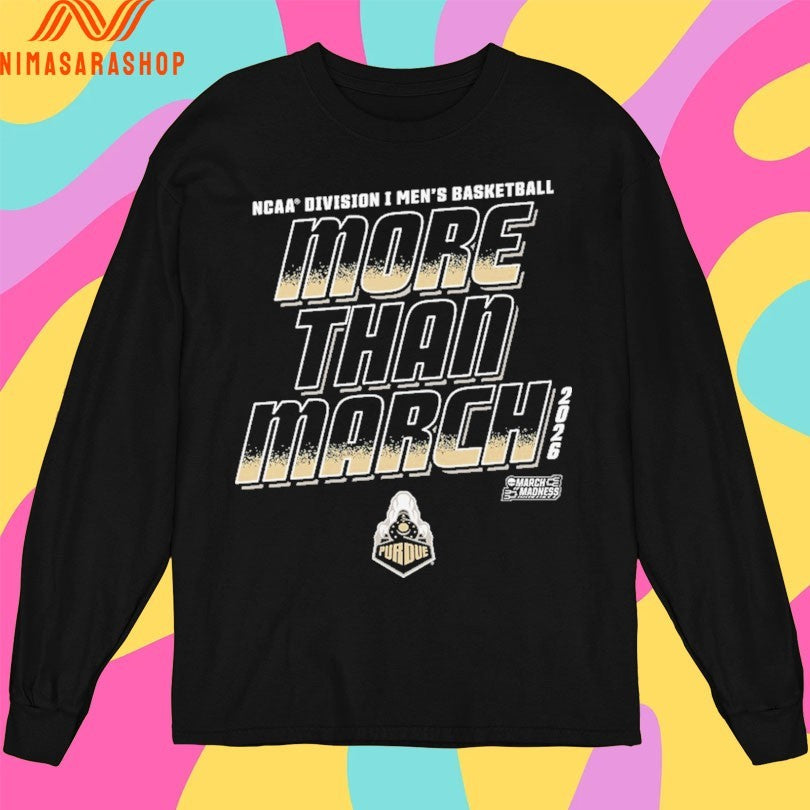Purdue Boilermakers 2026 NCAA Division I Men’s Basketball More Than March Shirts