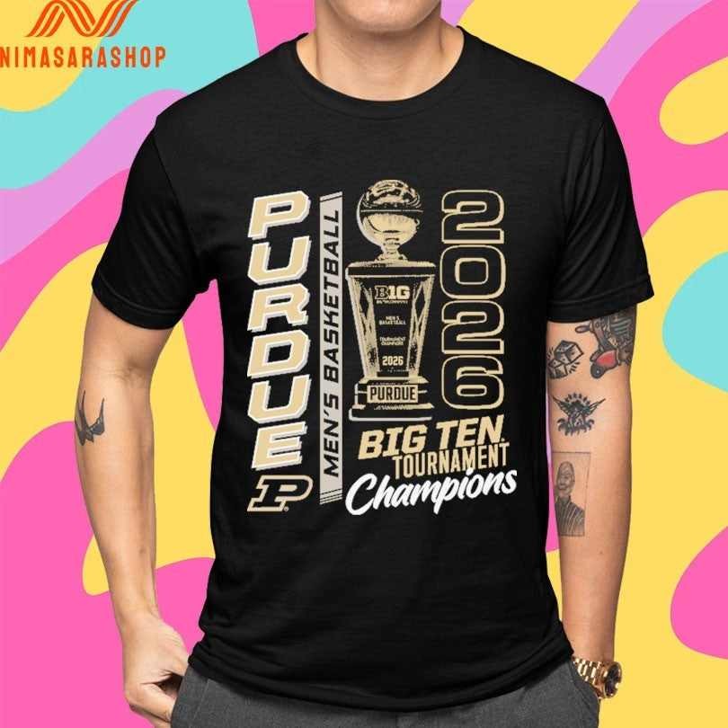 Purdue Boilermakers Men’s Basketball Big Ten Tournament Champions 2026 Shirts