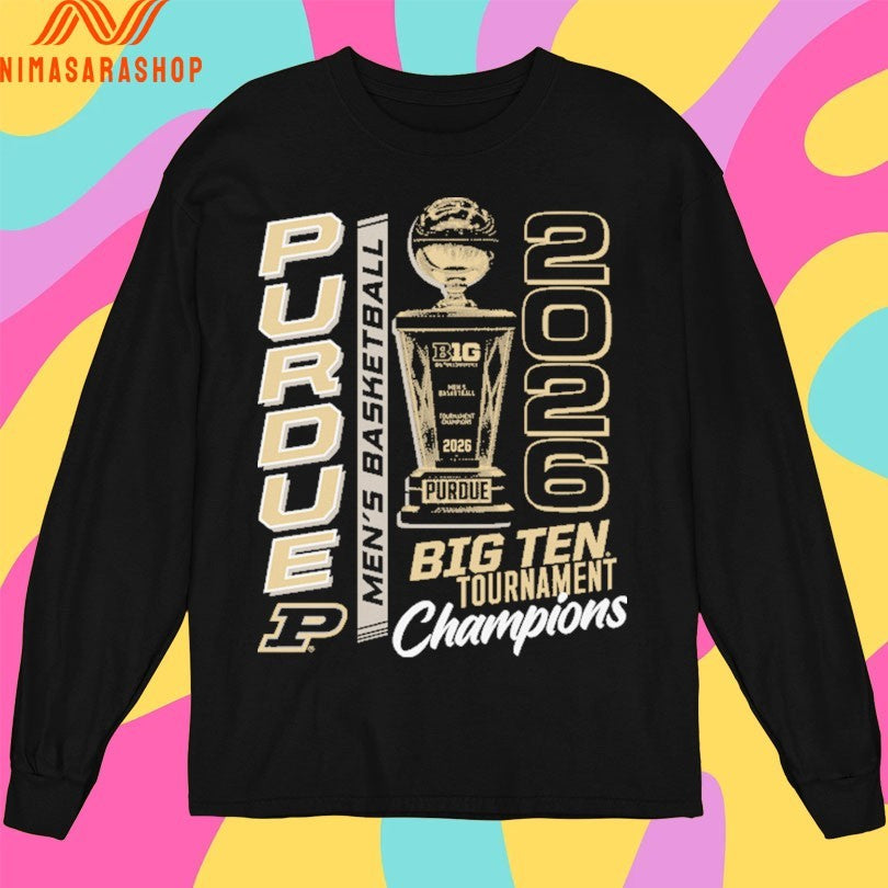 Purdue Boilermakers Men’s Basketball Big Ten Tournament Champions 2026 Shirts