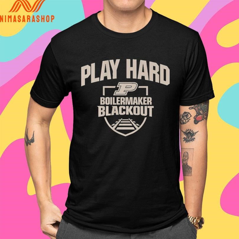 Purdue Boilermakers Men’s Basketball Blackout Play Hard Boilermakers Blackout Shirts