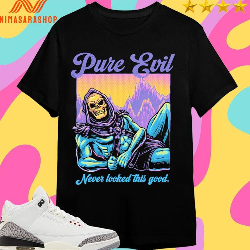 Pure Evil Never Looked This Good Skeletor Shirts