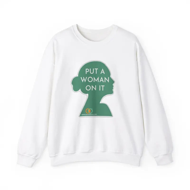 Put A Woman On It Activist's Cozy Shirt, Gift For Her Hoodie, Sweatshirt | UrbanDripWear.com