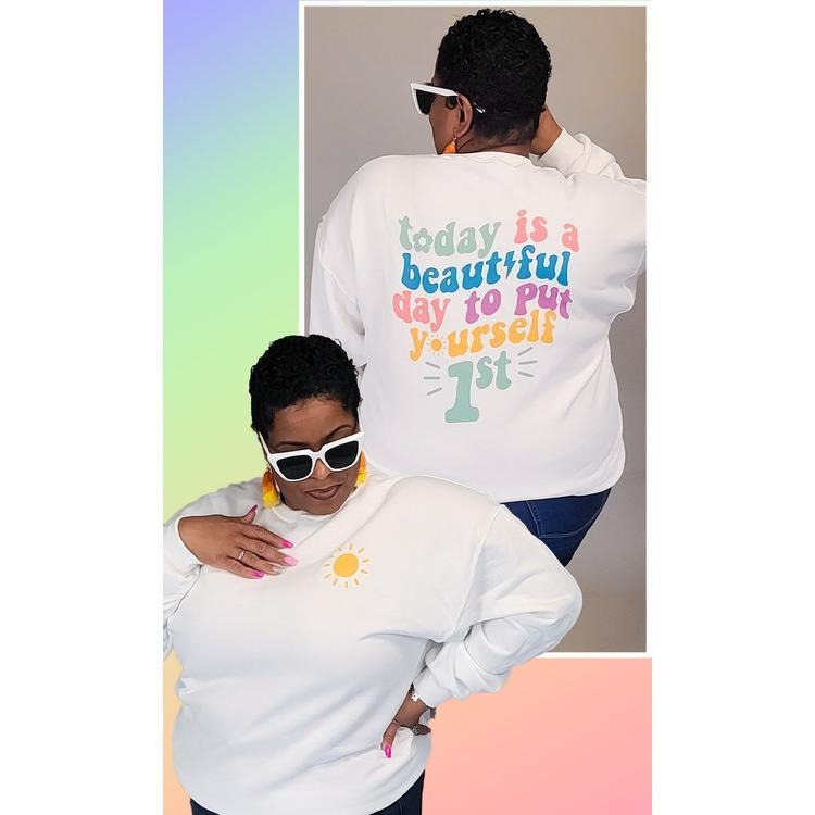 Put Yourself First Graphic Sweatshirt T-Shirts, Hoodie | UrbanDripWear.com
